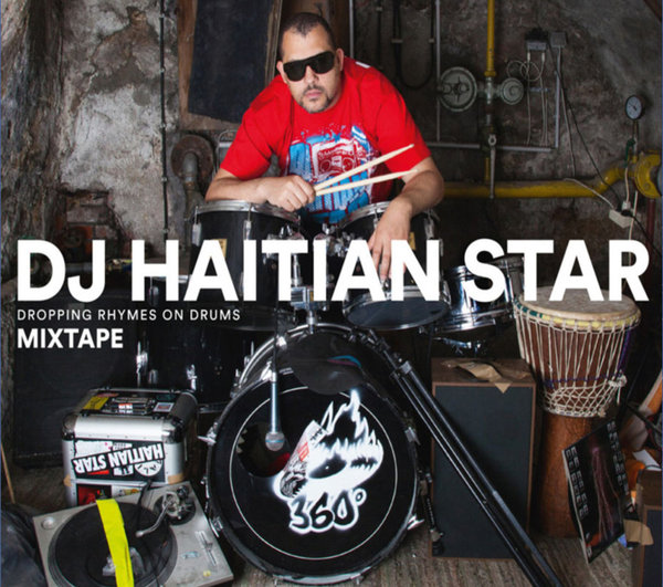 DJ Haitian Star - Dropping Rhymes On Drums [CD]